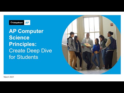 AP Computer Science Principles: Create Deep Dive for Students