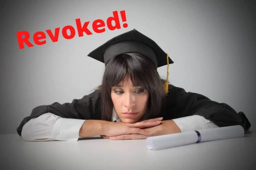 Reasons a college can revoke a degree.